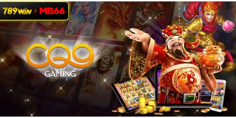 Tổng quan game CQ9 Nổ Hũ là gì tại cổng game 789WIN?
