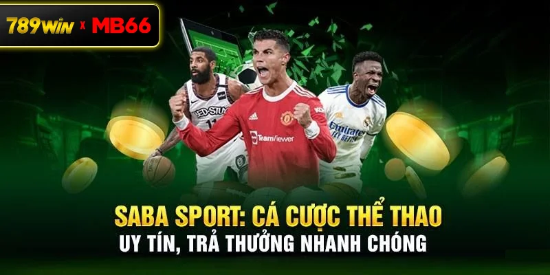 SABA Thể Thao – Sảnh cá cược thể thao nổi bật tại 789WIN năm 2026