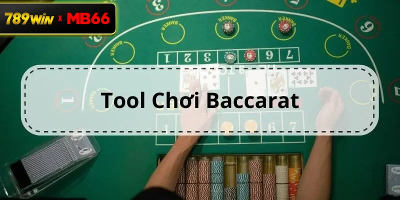 Cơ chế hoạt động của tool baccarat – Hiểu đúng để sử dụng hiệu quả